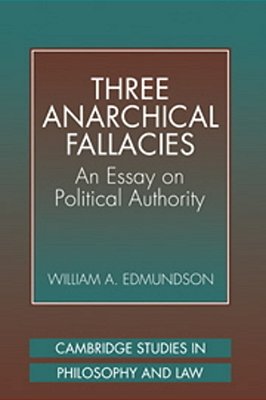 Three Anarchical Fallacies - An Essay On Political Authority..-