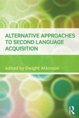 Alternative Approaches To Second Language Acquisition..-