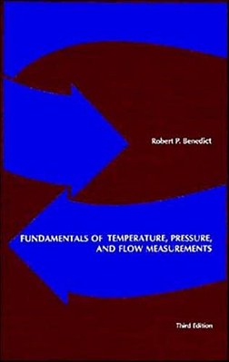 Fundamentals Of Temperature, Pressure And Flow Measurements, 3RD Edition..-
