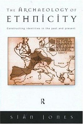 The Archaeology Of Ethnicity. ..-