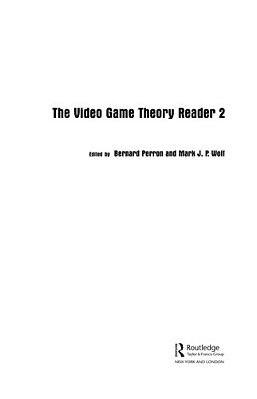 Video Game Theory Reader 2, The-..