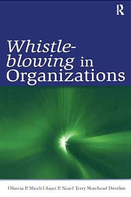 Whistle-Blowing In Organizations-..
