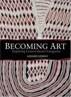 Becoming Art - Exploring Cross-Cultural Categories..-