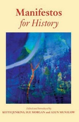 Manifestos For History..-