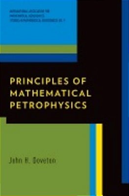 Principles Of Mathematical Petrophysics..-