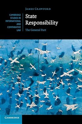 State Responsibility: The General Part (Studies In International And Comparative Law) Paperback-..