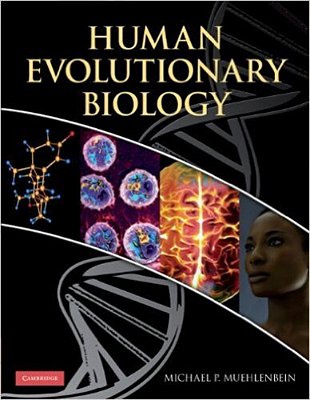 Human Evolutionary Biology..-