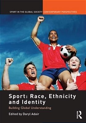 Sport: Era, Ethnicity And Identity. ..-