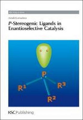 P-Stereogenic Ligands In Enantioselective Catalysis-..