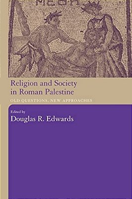 Religion And Society In Roman Palestine..-