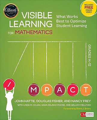 Visible Learning For Mathematics - Grades K-12 - What Works Best To Optimize Student Learning - Book With Online Video..-