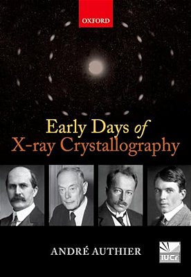 Early Days Of X-Ray Crystallography-..