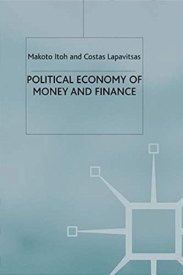 Political Economy Of Money And Finance - Paperback-..