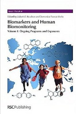 Biomarkers And Human Biomonitoring - Volume 1-..