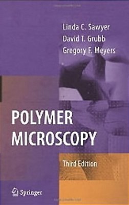 Polymer Microscopy - Third Edition-..