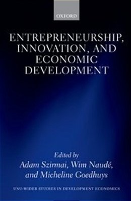 Entrepreneurship, Innovation, And Economic Development-..