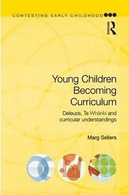 Young Children Becoming Curriculum..-
