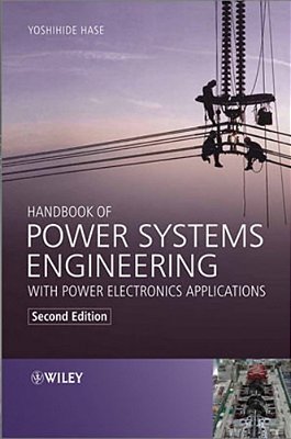 Handbook Of Power Systems Engineering With Power Electronics Applications - 2ND Edition-..