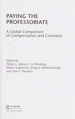 Paying The Professoriate: A Global Comparison Of Compensation And Contracts-..