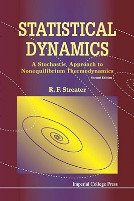 Statistical Dynamics: A Stochastic Approach To Nonequilibrium Thermodynamics-..