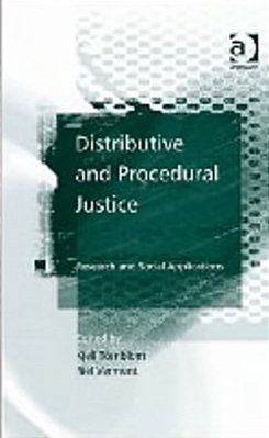 Distributive And Procedural Justice: Research And Social Implications-..