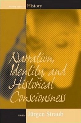 Narration, Identity And Historical Conciousness-..