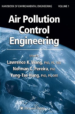 Air Pollution Control Engineering (Handbook Of Environmental Engineering)-..