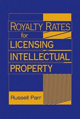 Royalty Rates For Licensing Intellectual Property-..