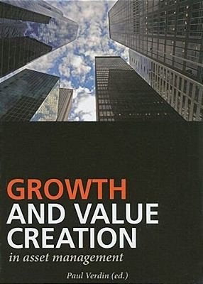 Growth And Value Creation In Asset Management..-