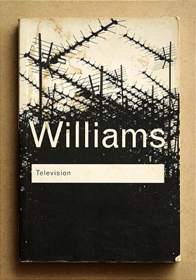 Television - Technology And Cultural Form..-