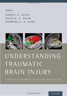 Understanding Traumatic Brain Injury - Current Research And Future Directions..-
