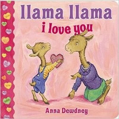 Llama Llama I Love You..-