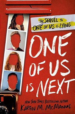 One Of US Is Next: The Sequel To One Of US Is Lying..-