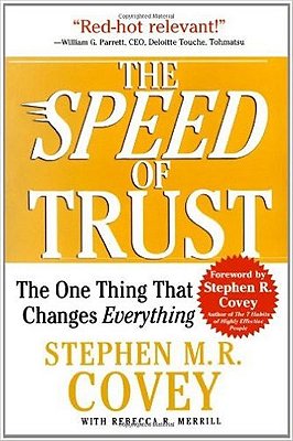 The Speed Of Trust - The One Thing That Changes Everything..-
