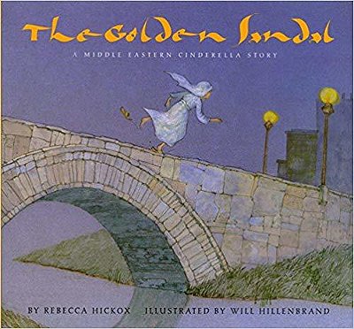 The Golden Sandal: A Middle Eastern Cinderella Story..-