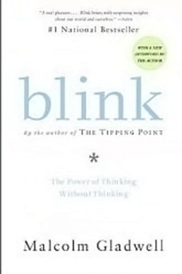 Blink - The Power Of Thinking Without Thinking..-