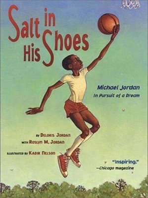 Salt In His Shoes - Michael Jordan In Pursuit Of A Dream..-