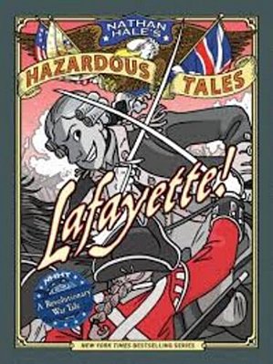 Lafayette! - A Revolutionary War Tale..-