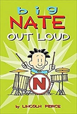 Big Nate Out Loud..-