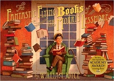 The Fantastic Flying Books Of Mr. Morris Lessmore..-