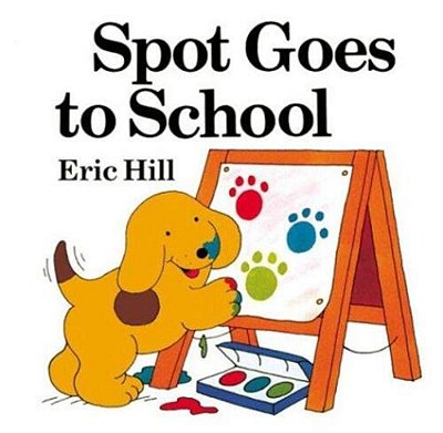 Spot Goes To School..-