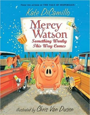 Mercy Watson - Something Wonky This Way Comes..-