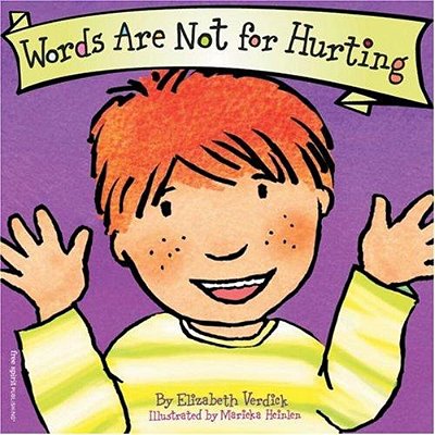 Words Are Not For Hurting..-
