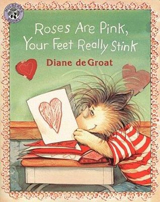 Roses Are Pink, Your Feet Really Stink..-