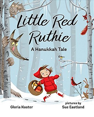 Little Red Ruthie - A Hanukkah Tale
