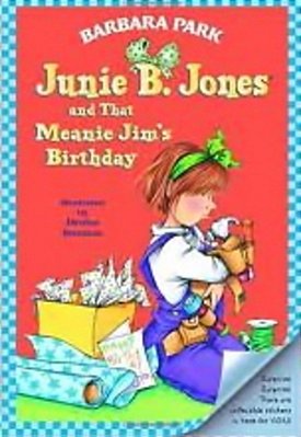 Junie B. Jones And That Meanie Jim's Birthday..-