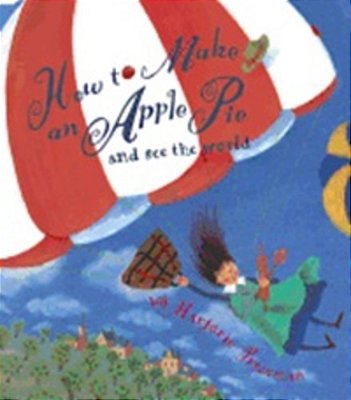 How To Make An Apple Pie And See The World..-