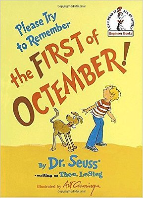 Please Try To Remember The First Of Octember! - Hardcover..-