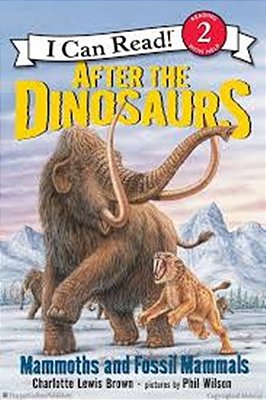 After The Dinosaurs: The Age Of Mammals..-
