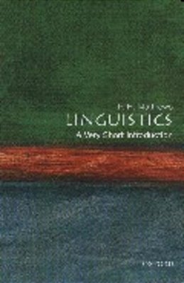 Arts & Culture - Linguistics: A Very Short Introduction..-